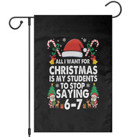 Funny Anti Six Seven Teacher Christmas Garden Flag My Students To Stop Saying 67 Santa Hat Candy Canes - Wonder Print Shop