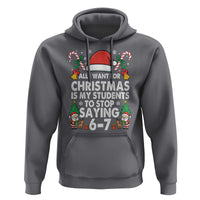 Funny Anti Six Seven Teacher Christmas Hoodie My Students To Stop Saying 67 Santa Hat Candy Canes - Wonder Print Shop