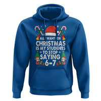 Funny Anti Six Seven Teacher Christmas Hoodie My Students To Stop Saying 67 Santa Hat Candy Canes - Wonder Print Shop