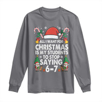 Funny Anti Six Seven Teacher Christmas Long Sleeve Shirt My Students To Stop Saying 67 Santa Hat Candy Canes - Wonder Print Shop