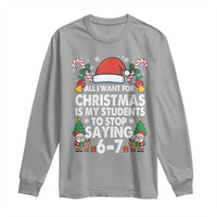 Funny Anti Six Seven Teacher Christmas Long Sleeve Shirt My Students To Stop Saying 67 Santa Hat Candy Canes - Wonder Print Shop