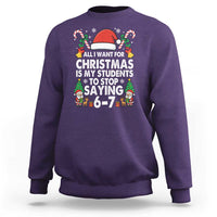 Funny Anti Six Seven Teacher Christmas Sweatshirt My Students To Stop Saying 67 Santa Hat Candy Canes - Wonder Print Shop