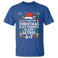 Funny Anti Six Seven Teacher Christmas T Shirt My Students To Stop Saying 67 Santa Hat Candy Canes - Wonder Print Shop