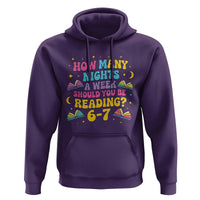 How Many Nights a Week Should You Be Reading 6 7 Hoodie Funny Book Meme for Teachers Students - Wonder Print Shop