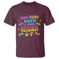 How Many Nights a Week Should You Be Reading 6 7 T Shirt Funny Book Meme for Teachers Students - Wonder Print Shop