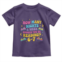 How Many Nights a Week Should You Be Reading 6 7 Toddler T Shirt Funny Book Meme for Teachers Students - Wonder Print Shop