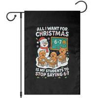 Gingerbread Classroom 67 Meme Garden Flag Funny Christmas Teacher My Students To Stop Saying Six Seven - Wonder Print Shop