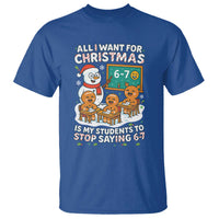 Gingerbread Classroom 67 Meme T Shirt Funny Christmas Teacher My Students To Stop Saying Six Seven - Wonder Print Shop