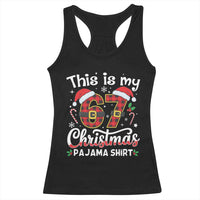 This Is My 67 Christmas Pajama Racerback Tank Top Funny Six Seven Buffalo Plaid Sleep Shirt Hot Xmas - Wonder Print Shop
