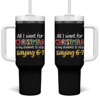 Funny Anti Six Seven Teacher Christmas Tumbler With Handle My Students To Stop Saying 67 Festive Lights - Wonder Print Shop