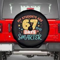 My Students Are 67 Days Smarter Spare Tire Cover Funny Sixe Seven Meme Cute Teacher Pride - Wonder Print Shop