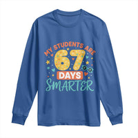 My Students Are 67 Days Smarter Long Sleeve Shirt Funny Sixe Seven Meme Cute Teacher Pride - Wonder Print Shop