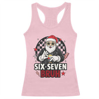 Six Seven Bruh Christmas Meme Racerback Tank Top Cool Santa 67 Hand Sign Street Style Vibes - Wonder Print Shop