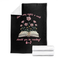 How Many Nights a Week Should You Be Reading 6 7 Throw Blanket Aesthetic Floral Book - Wonder Print Shop
