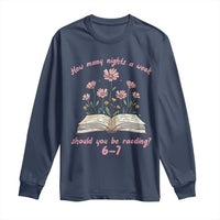 How Many Nights a Week Should You Be Reading 6 7 Long Sleeve Shirt Aesthetic Floral Book - Wonder Print Shop
