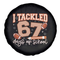 I Tackled 67 Days of School Spare Tire Cover Funny Six Seven Meme Football Lover Milestone - Wonder Print Shop