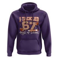 I Tackled 67 Days of School Hoodie Funny Six Seven Meme Football Lover Milestone - Wonder Print Shop