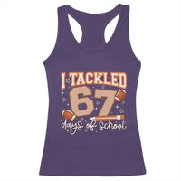 I Tackled 67 Days of School Racerback Tank Top Funny Six Seven Meme Football Lover Milestone - Wonder Print Shop
