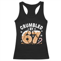 Crumbled by 67 Racerback Tank Top Funny Gingerbread Christmas Meme Cookie Chaos - Wonder Print Shop