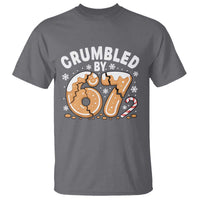 Crumbled by 67 T Shirt Funny Gingerbread Christmas Meme Cookie Chaos - Wonder Print Shop