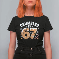 Crumbled by 67 T Shirt For Women Funny Gingerbread Christmas Meme Cookie Chaos - Wonder Print Shop