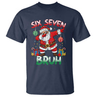 Six Seven Bruh Christmas T Shirt Funny Dabbing Santa 67 Meme Holiday Gag Gift - Wonder Print Shop
