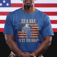 22 A Day Is 22 Too Many Veteran Lives Matter Help Veterans T Shirt - Wonder Print Shop