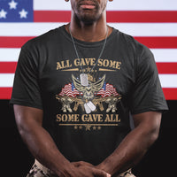 All Gave Some Some Gave All Veterans Memorials Day US Flag T Shirt - Wonder Print Shop