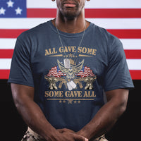 All Gave Some Some Gave All Veterans Memorials Day US Flag T Shirt - Wonder Print Shop