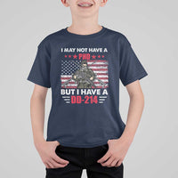 American Veteran T Shirt For Kid I May Not Have A PhD But Have A DD-214 US Bald Eagle