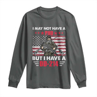American Veteran Long Sleeve Shirt I May Not Have A PhD But Have A DD-214 US Bald Eagle