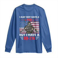 American Veteran Long Sleeve Shirt I May Not Have A PhD But Have A DD-214 US Bald Eagle