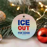 Ice Out For Good Protest Ceramic Ornament Justice Against Ice Political Resistance