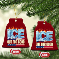 Ice Out For Good Patriotic Protest Ceramic Ornament Patriotic Burn Ice Justice Political Resistance