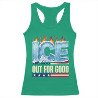 Ice Out For Good Patriotic Protest Racerback Tank Top Patriotic Burn Ice Justice Political Resistance