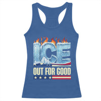 Ice Out For Good Patriotic Protest Racerback Tank Top Patriotic Burn Ice Justice Political Resistance