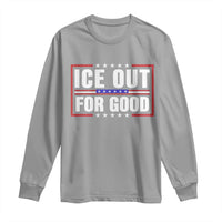 Ice Out For Good Patriotic Protest Long Sleeve Shirt Justice Resistance Red White and Blue