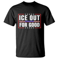 Ice Out For Good Patriotic Protest T Shirt Justice Resistance Red White and Blue
