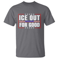 Ice Out For Good Patriotic Protest T Shirt Justice Resistance Red White and Blue