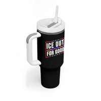 Ice Out For Good Patriotic Protest Tumbler With Handle Justice Resistance Red White and Blue
