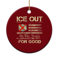 Ice Out For Good We The People Ceramic Ornament Justice and Freedom Political Resistance American Flag