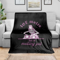 Ice Melts In A Melting Pot Throw Blanket Funny Cooking Woman Retro Feminist Political Statement