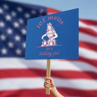 Ice Melts In A Melting Pot Protest Sign Funny Cooking Woman Retro Feminist Political Statement