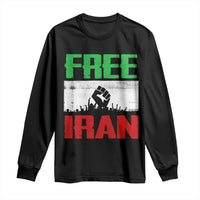Free Iran Freedom Protest Long Sleeve Shirt Iranian Flag Raised Fist and Crowd Revolution