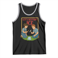 Let’s Destroy ICE Tank Top Retro Parody Protest with Satirical Childhood Graphic