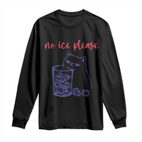 No Ice Please Funny Cat Meme Long Sleeve Shirt Subtle Against Ice Protest Political Resistance