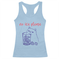 No Ice Please Funny Cat Meme Racerback Tank Top Subtle Against Ice Protest Political Resistance