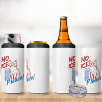 No Ice Please Angry Cat Graphic 4 in 1 Can Cooler Tumbler Subtle Against Ice Protest Political Resistance