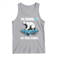 The Wrong Ice is Melting Polar Bear Tank Top Against Ice Environmental Activist Protest