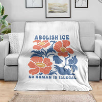 Retro Floral Protest Abolish Ice Throw Blanket No Human is Illegal Peaceful Pro-Immigrant